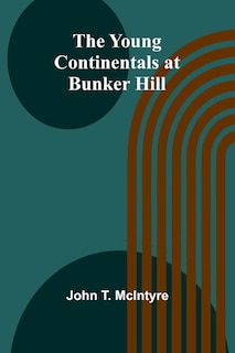 Front cover_The Young Continentals at Bunker Hill