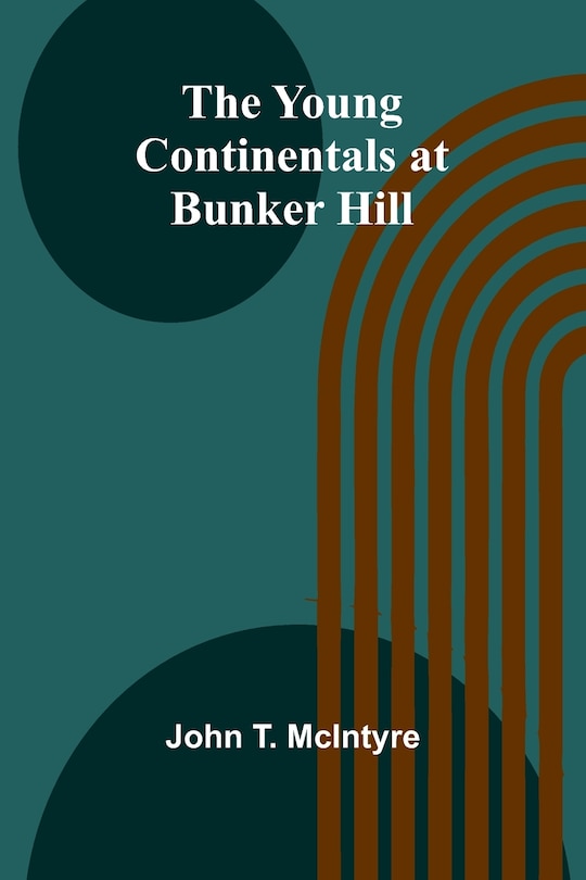 Front cover_The Young Continentals at Bunker Hill