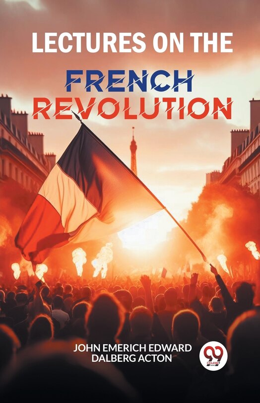 Front cover_Lectures on the French Revolution