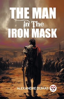 The Man In The Iron Mask