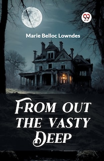 Front cover_From out the Vasty Deep