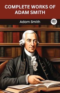 Front cover_Complete Works of Adam Smith (Grapevine edition)