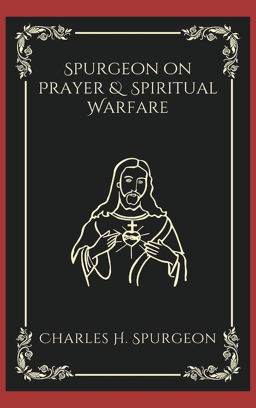 Front cover_Spurgeon on Prayer & Spiritual Warfare