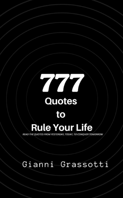 Front cover_777 Quotes to Rule Your Life