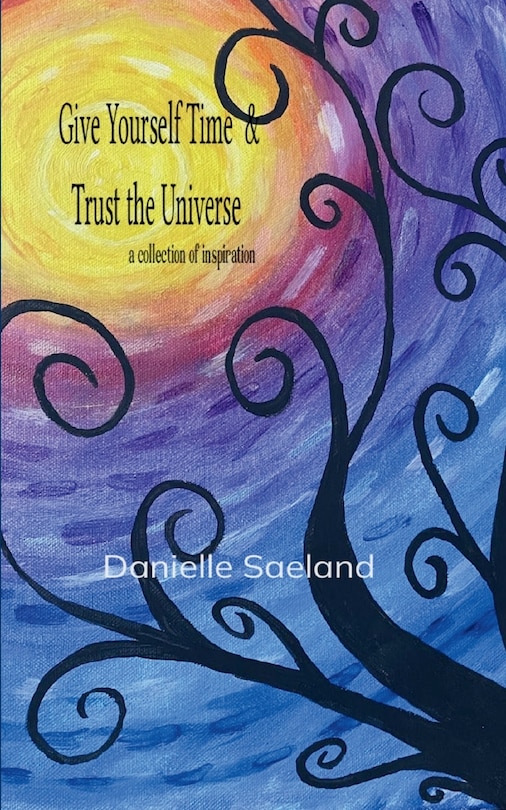 Couverture_Give Yourself Time & Trust the Universe