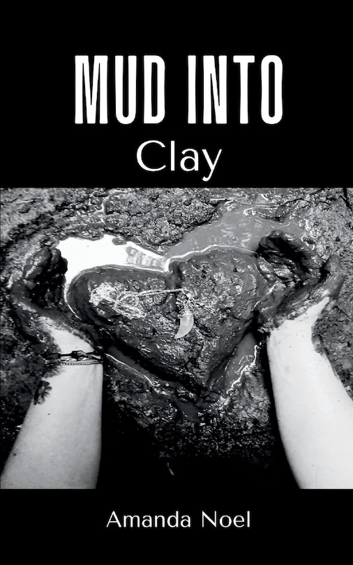 Front cover_Mud Into Clay