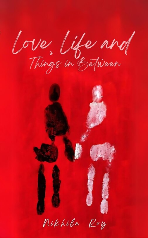Front cover_Love, Life and Things in Between