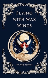 Front cover_Flying with Wax Wings