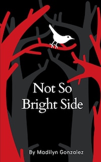 Front cover_Not So Bright Side