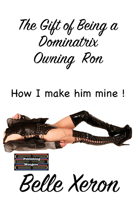 Front cover_The Gift of Being a Dominatrix - Owning Ron