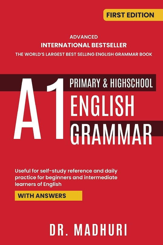 Front cover_Advanced International Bestseller the World's Largest Best Selling English Grammar Book A1 Primary & Highschool English Grammar