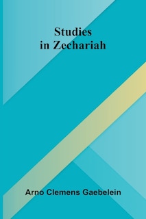 Couverture_Studies in Zechariah