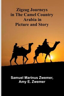 Front cover_Zigzag Journeys in the Camel Country