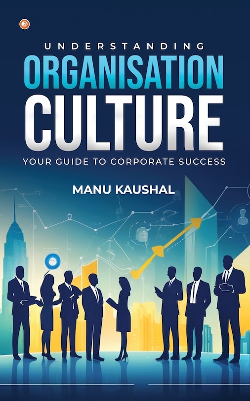 Front cover_Understanding Organisation Culture
