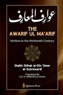 Front cover_The Awarif Ul Ma'arif - Written in the thirteenth Century
