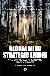 Couverture_Global Mind Strategic Leader - A Natural Process to Developing Strategic Leaders