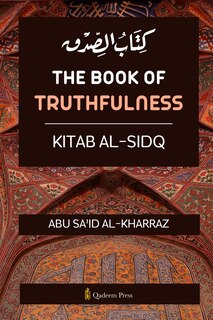 Front cover_The book of Truthfulness - Kitab Al Sidq