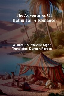 Couverture_The adventures of Hatim Ta&iuml;, a romance