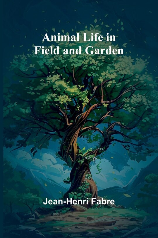 Front cover_Animal Life in Field and Garden