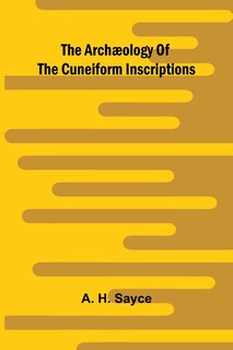 Couverture_The archæology of the cuneiform inscriptions
