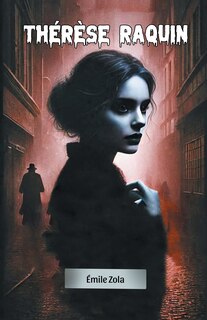 Front cover_Therese Raquin
