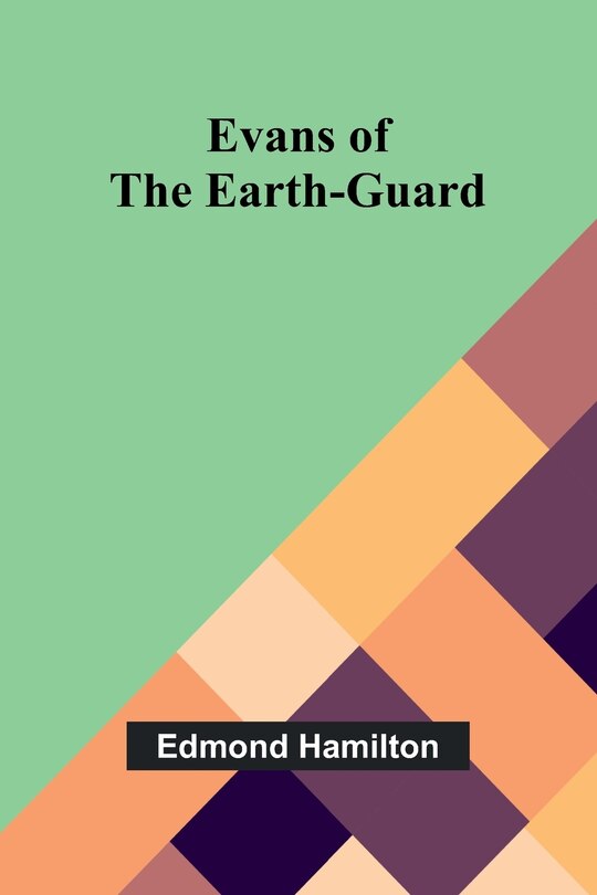 Front cover_Evans Of The Earth-Guard