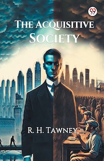 Front cover_The Acquisitive Society