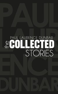 Front cover_The Collected Stories of Paul Laurence Dunbar