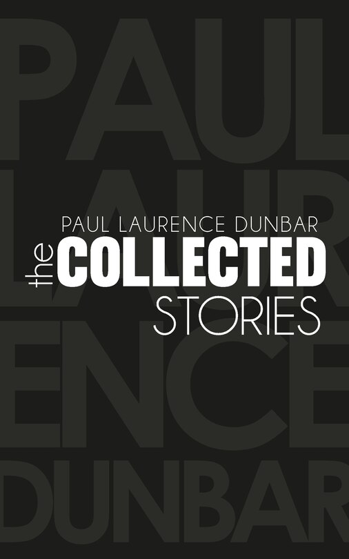 Front cover_The Collected Stories of Paul Laurence Dunbar
