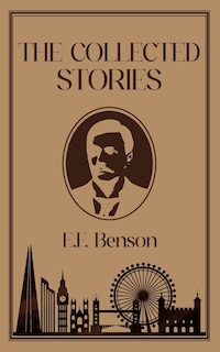Front cover_The Collected Stories of E.F. Benson