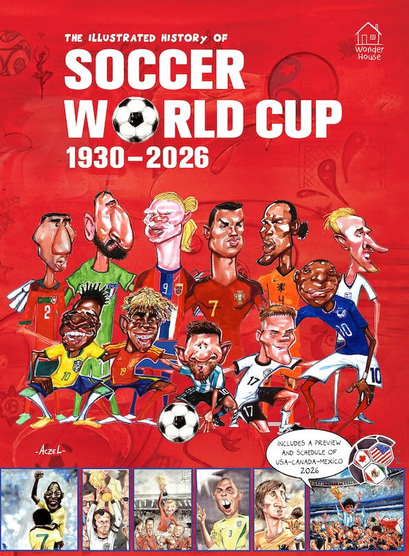 Front cover_The Illustrated History of Soccer World Cup 1930 - 2026 English