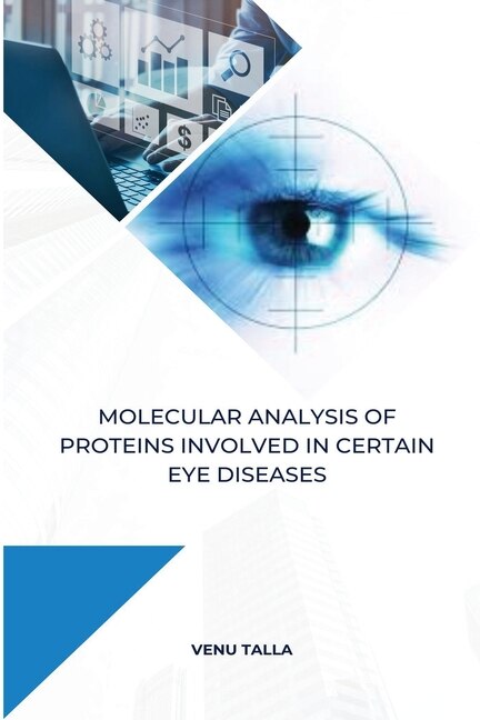 Couverture_Molecular analysis of proteins involved in certain eye diseases
