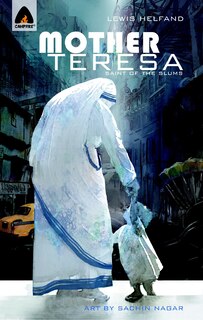 Front cover_Mother Teresa: Saint Of The Slums