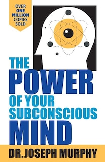Front cover_The Power Of Your Subconscious Mind