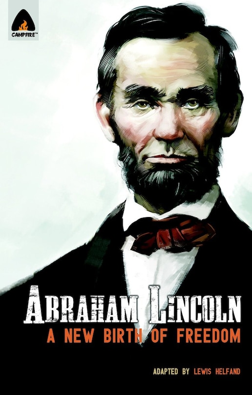 Couverture_Abraham Lincoln: From The Log Cabin To The White House