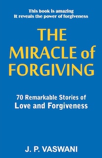 Front cover_The Miracle of Forgiving