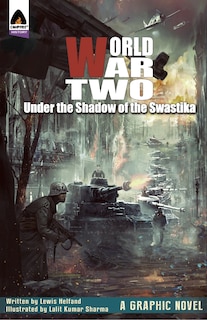 Front cover_World War Two: Under The Shadow Of The Swastika