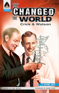 Couverture_They Changed the World: Crick & Watson - The Discovery of DNA
