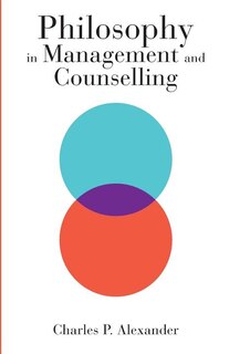 Front cover_Philosophy in Management and Counselling