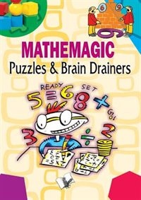 Couverture_Mathemagic Puzzles and Brain Drainers