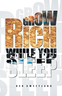 Front cover_Grow Rich While You Sleep