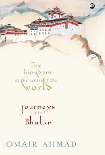 Couverture_The Kingdom at the Centre of the World