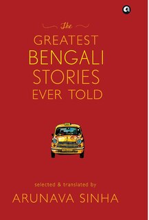 Front cover_The Greatest Bengali Stories Ever Told