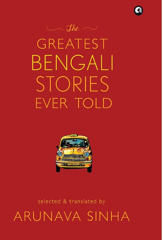 Front cover_The Greatest Bengali Stories Ever Told