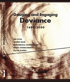 Gauging and Engaging Deviance, 1600-2000