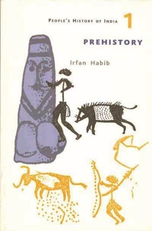 A People's History of India 1: Prehistory