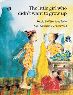 Couverture_The Little Girl Who Didn't Want To Grow Up*
