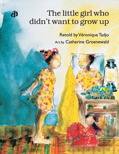 Couverture_The Little Girl Who Didn't Want To Grow Up*