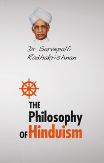 Front cover_The Philosophy Of Hinduism