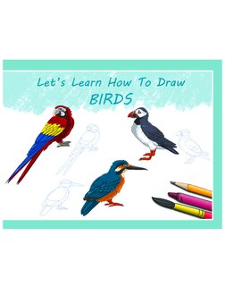 Front cover_Let's Learn How To Draw Birds